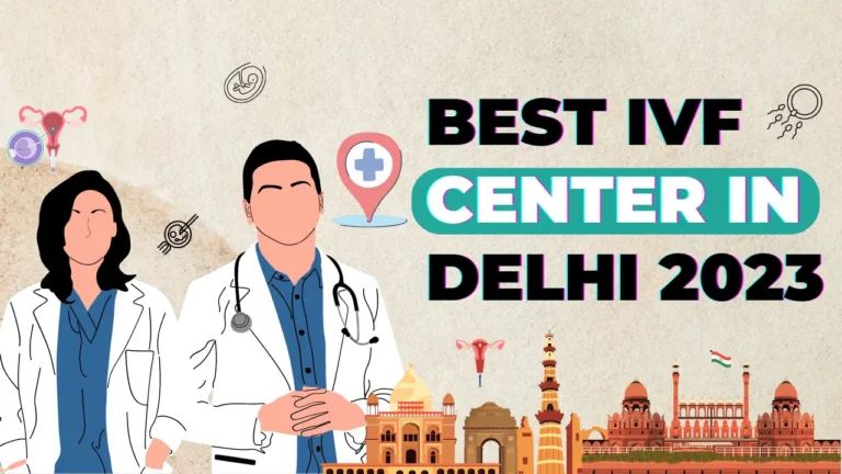 Best IVF Center in Delhi