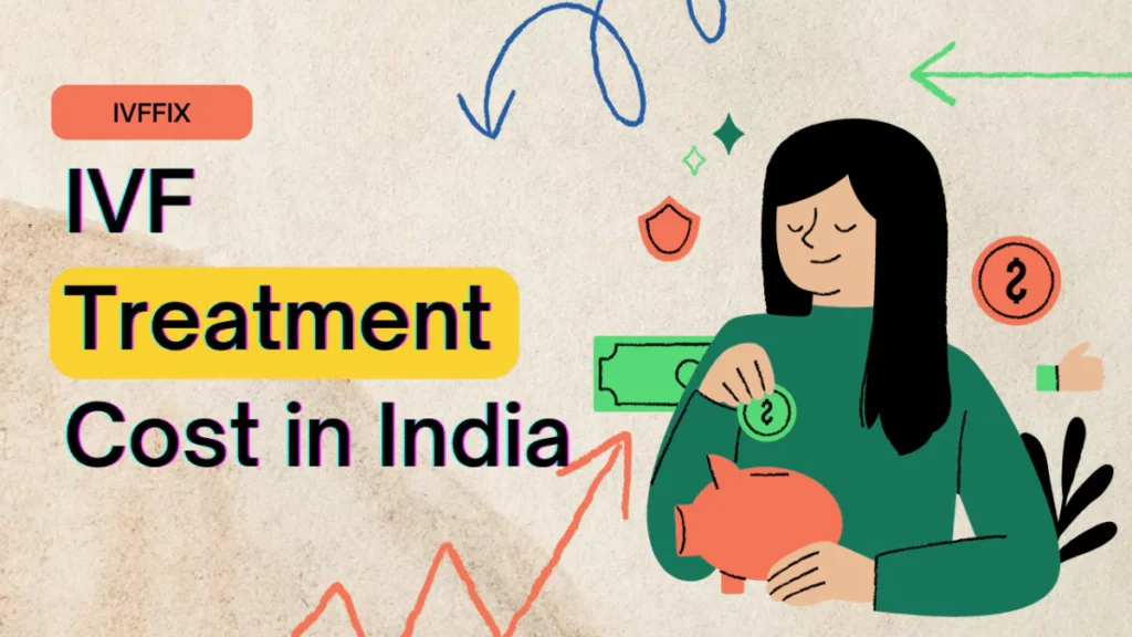 IVF Treatment Cost: Factors to Consider