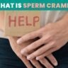 What is Sperm Cramps?