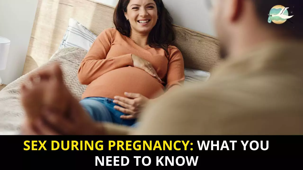 Sex During Pregnancy: What You Need to Know