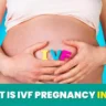What is IVF pregnancy in Hindi