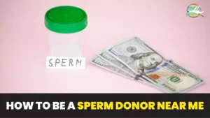 How To Be A Sperm Donor Near Me